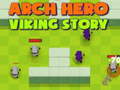 Spēle Arch Hero Viking story