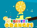 Spēle Squeeze Oranges
