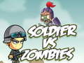 Spēle Soldier vs Zombies