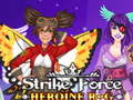 Spēle Strike Force Heroine RPG