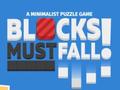 Spēle Blocks Must Fall!