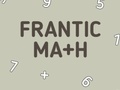 Spēle Frantic Math