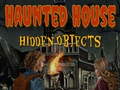 Spēle Haunted House Hidden Objects