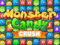 Spēle Monster Candy Crush