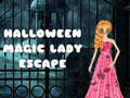 Spēle Halloween Magic Lady Escape