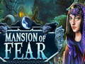 Spēle Mansion Of Fear