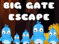 Spēle Big Gate Escape