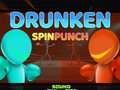 Spēle Drunken Spin Punch
