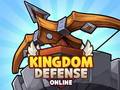 Spēle Kingdom Defense Online