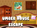Spēle Umber House Escape