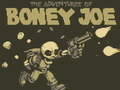 Spēle The Adventures of Boney Joe