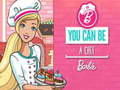 Spēle You Can Be A Chef Barbie