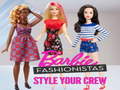 Spēle Barbie Fashionistas Style Your Crew