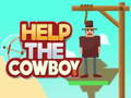 Spēle Help The Cowboy