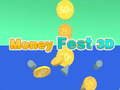 Spēle Money Fest 3D