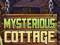 Spēle Mysterious Cottage