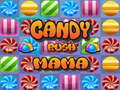 Spēle Candy Rush Mama
