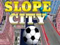 Spēle Slope City