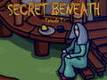 Spēle The Secret Beneath Episode 1