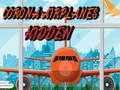 Spēle Corona Airplanes Hidden