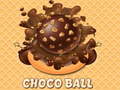 Spēle Choco Ball