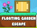 Spēle Floating Garden Escape