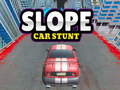 Spēle Slope Car Stunt