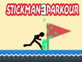 Spēle Stickman Parkour 3