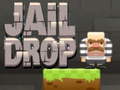 Spēle Jail Drop