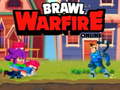 Spēle Brawl Warfire online