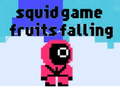 Spēle Squid Game fruit falling