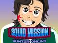 Spēle Squid Mission Hunter Online