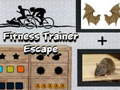 Spēle Fitness Trainer Escape