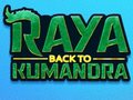Spēle Raya Back To Kumandra