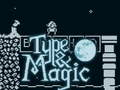 Spēle Type & Magic