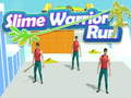Spēle Slime Warrior Run