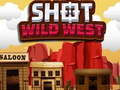 Spēle Shot Wild West