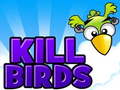 Spēle Kill Birds