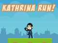 Spēle Kathrina RUN!