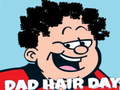 Spēle Dad Hair Day