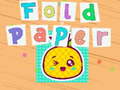 Spēle Fold Paper
