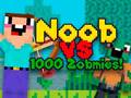 Spēle Noob vs 1000 Zombies