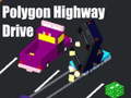 Spēle Polygon Highway Drive