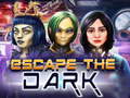 Spēle Escape The Dark
