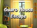 Spēle Guaro House Escape