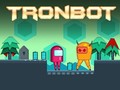 Spēle Tronbot