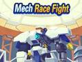 Spēle Mech Race Fight