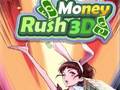 Spēle Money Rush 3D