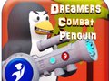 Spēle Dreamers Combat Penguin