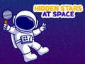 Spēle Find Hidden Stars at Space